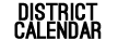 DISTRICT CALENDAR