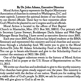 Moral Action Agency By Dr. John Adams, Executive Director Moral Action Agency represents the Baptist Missionary Assoc...