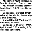  Mt. Vernon Youth in Harvest, Feb. 20, 6:30 p.m.; Rondo, Lexa. Mt. Vernon District Brotherhood, March 6, 6:30 p.m.; R...