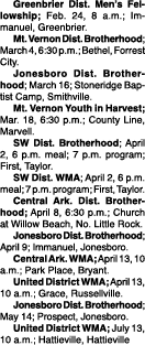  Greenbrier Dist. Men’s Fellowship; Feb. 24, 8 a.m.; Immanuel, Greenbrier. Mt. Vernon Dist. Brotherhood; March 4, 6:3...