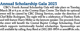  Annual Scholarship Gala 2023 CBC’s Fourth Annual Scholarship Gala will take place on Tuesday, March 28 at 6 p.m. at ...