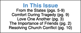  In This Issue From the States (pgs  5-9) Comfort During Tragedy (pg  9) Love One Another (pg  3) The Importance of F   