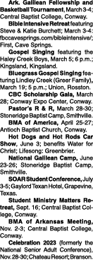  Ark. Galilean Fellowship and Basketball Tournament, March 3 4; Central Baptist College, Conway. Bible Intensive Retr...
