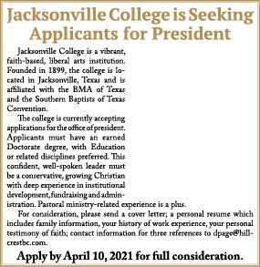 Jacksonville College is Seeking Applicants for President  Jacksonville College is a vibrant, faith-based, liberal art   