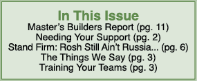 In This Issue Master s Builders Report (pg  11) Needing Your Support (pg  2) Stand Firm: Rosh Still Ain t Russia    (   
