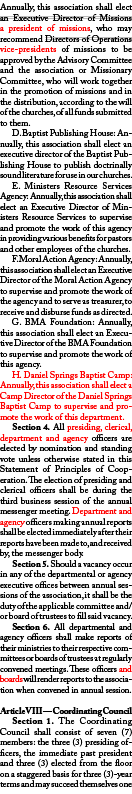 Annually, this association shall elect an Executive Director of Missions a president of missions, who may recommend D   