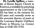  Dr. Lavelle Spillers, a member of Brister Baptist Church in Emerson, is available for preaching appointments as the ...