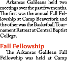  Arkansas Galileans held two meetings over the past few months. The first was the annual Fall Fellowship at Camp Beav...
