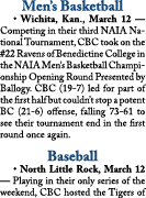 Men s Basketball   Wichita, Kan , March 12 — Competing in their third NAIA National Tournament, CBC took on the #22 R   