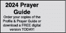 2024 Prayer Guide Order your copies of the Profile & Prayer Guide or download a FREE digital version TODAY!