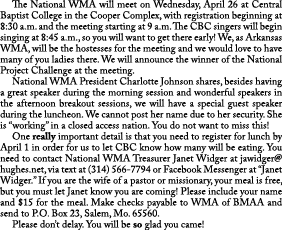  The National WMA will meet on Wednesday, April 26 at Central Baptist College in the Cooper Complex, with registratio...