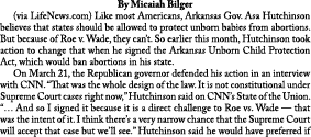 By Micaiah Bilger (via LifeNews com) Like most Americans, Arkansas Gov  Asa Hutchinson believes that states should be   