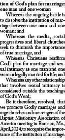 tion of God’s plan for marriage: one man and one woman Whereas the ongoing battle is to dissolve the institution of m...
