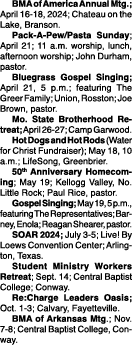  BMA of America Annual Mtg.; April 16 18, 2024; Chateau on the Lake, Branson. Pack A Pew/Pasta Sunday; April 21; 11 a...