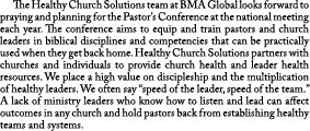  The Healthy Church Solutions team at BMA Global looks forward to praying and planning for the Pastor’s Conference at...