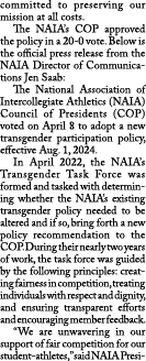 committed to preserving our mission at all costs. The NAIA’s COP approved the policy in a 20 0 vote. Below is the off...