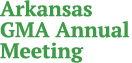 Arkansas GMA Annual Meeting