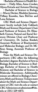    Bachelor of Science in Health Sciences — Holly Allen, Anna Crocker, Alyssa Estrada and Autumn Herring   Bachelor o   