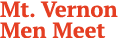 Mt. Vernon Men Meet