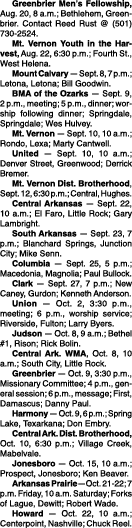  Greenbrier Men’s Fellowship, Aug. 20, 8 a.m.; Bethlehem, Greenbrier. Contact Reed Rust @ (501) 730-2524. Mt. Vernon ...