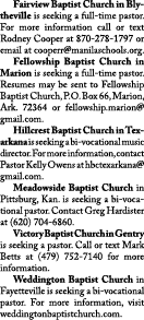  Fairview Baptist Church in Blytheville is seeking a full-time pastor. For more information call or text Rodney Coope...
