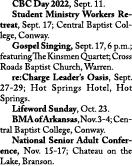  CBC Day 2022, Sept. 11. Student Ministry Workers Retreat, Sept. 17; Central Baptist College, Conway. Gospel Singing,...
