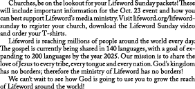  Churches, be on the lookout for your Lifeword Sunday packets! These will include important information for the Oct. ...