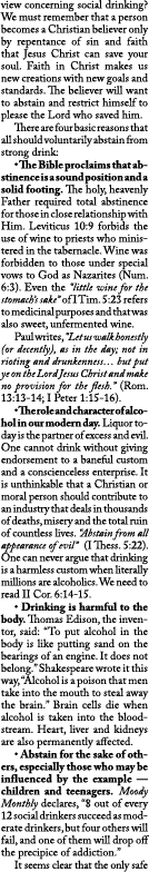 view concerning social drinking? We must remember that a person becomes a Christian believer only by repentance of si...