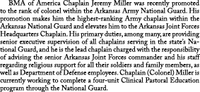  BMA of America Chaplain Jeremy Miller was recently promoted to the rank of colonel within the Arkansas Army National...