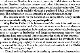  Information Services is a resource center for BMA America  Information Services maintains contact and other informat   