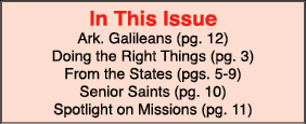 In This Issue Ark  Galileans (pg  12) Doing the Right Things (pg  3) From the States (pgs  5-9) Senior Saints (pg  10   