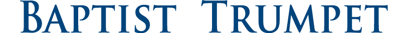 Baptist Trumpet